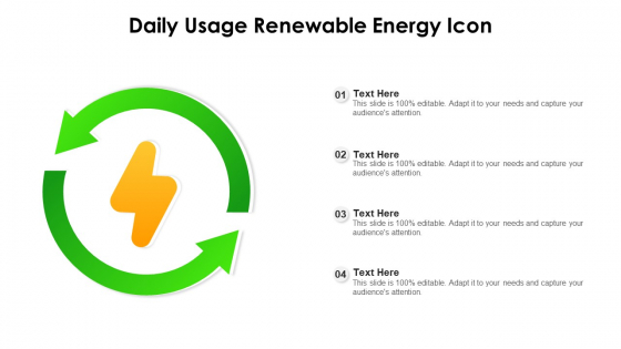 Daily Usage Renewable Energy Icon Ppt Templates PDF