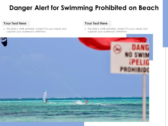 Danger Alert For Swimming Prohibited On Beach Ppt PowerPoint Presentation Outline Influencers PDF Danger Alert For Swimming Prohibited On Beach Ppt PowerPoint Presentation Outline Influencers PDF