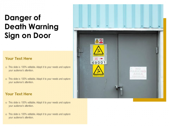 Danger Of Death Warning Sign On Door Ppt PowerPoint Presentation Show Outfit PDF Danger Of Death Warning Sign On Door Ppt PowerPoint Presentation Show Outfit PDF
