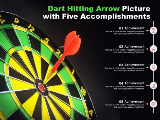 Dart Hitting Arrow Picture With Five Accomplishments Ppt PowerPoint Presentation Professional Master Slide Dart Hitting Arrow Picture With Five Accomplishments Ppt PowerPoint Presentation Professional Master Slide