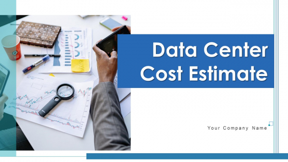 Data Center Cost Estimate Servers Resource Ppt PowerPoint Presentation Complete Deck With Slides