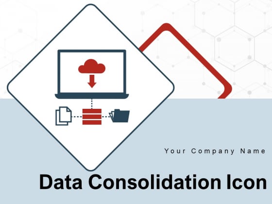 Data Consolidation Icon Integration Gear Storage Ppt PowerPoint Presentation Complete Deck Data Consolidation Icon Integration Gear Storage Ppt PowerPoint Presentation Complete Deck