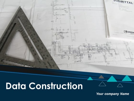 Data Construction Ppt PowerPoint Presentation Complete Deck With Slides