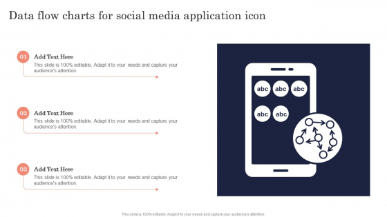 Data Flow Charts For Social Media Application Icon Graphics PDF