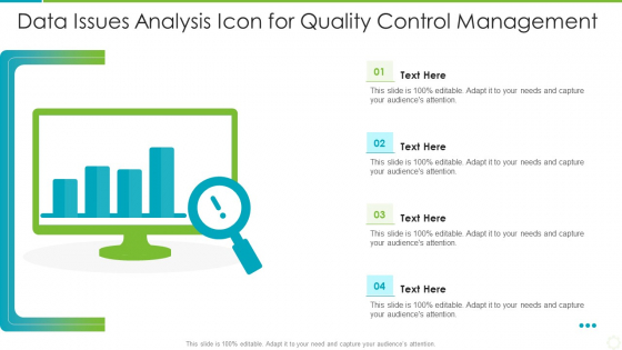 Data Issues Analysis Icon For Quality Control Management Topics PDF