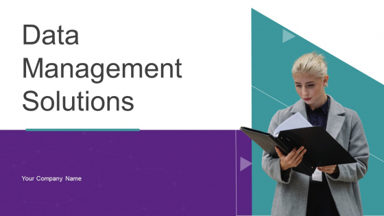 Data Management Solutions Ppt PowerPoint Presentation Complete With Slides