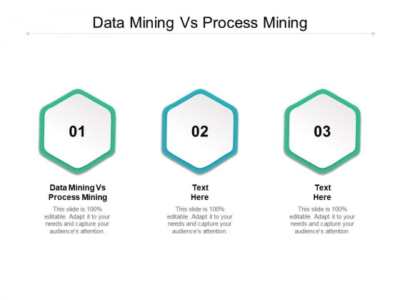 Data Mining Vs Process Mining Ppt PowerPoint Presentation Infographic Template Sample Cpb