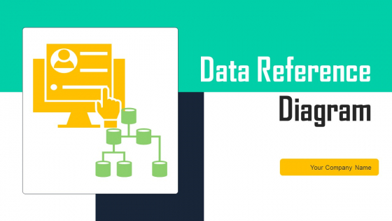 Data Reference Diagram Ppt PowerPoint Presentation Complete Deck With Slides
