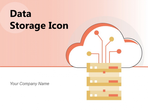 Data Storage Icon Technology Cloud Server Ppt PowerPoint Presentation Complete Deck Data Storage Icon Technology Cloud Server Ppt PowerPoint Presentation Complete Deck