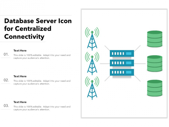 Database Server Icon For Centralized Connectivity Ppt PowerPoint Presentation File Deck PDF Database Server Icon For Centralized Connectivity Ppt PowerPoint Presentation File Deck PDF