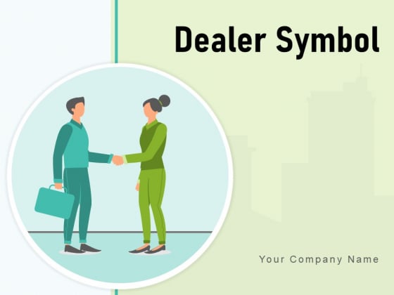 Dealer Symbol Vendor Icon Gear Retail Store Customer Ppt PowerPoint Presentation Complete Deck Dealer Symbol Vendor Icon Gear Retail Store Customer Ppt PowerPoint Presentation Complete Deck
