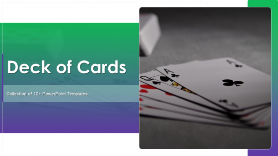 Deck Of Cards Ppt PowerPoint Presentation Complete Deck With Slides Deck Of Cards Ppt PowerPoint Presentation Complete Deck With Slides