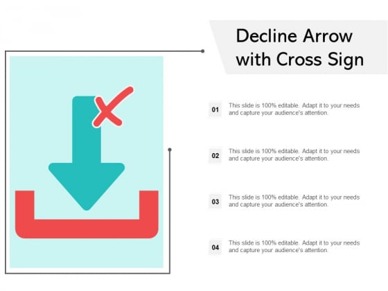 Decline Arrow With Cross Sign Ppt Powerpoint Presentation Ideas Example File