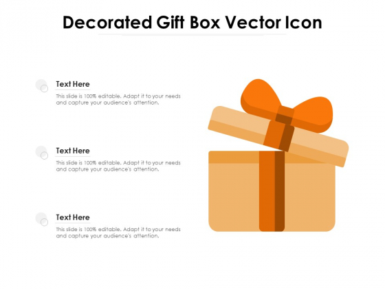 Decorated Gift Box Vector Icon Ppt PowerPoint Presentation Inspiration Information PDF