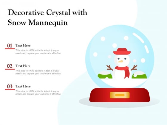 Decorative Crystal With Snow Mannquin Ppt PowerPoint Presentation Model Maker PDF