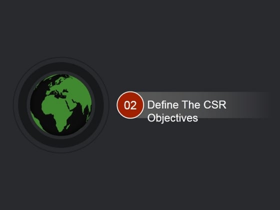 Define The Csr Objectives Ppt PowerPoint Presentation Visual Aids Define The Csr Objectives Ppt PowerPoint Presentation Visual Aids