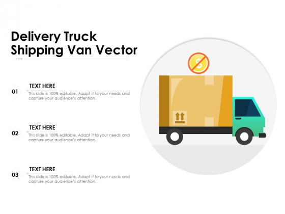 Delivery Truck Shipping Van Vector Ppt PowerPoint Presentation Infographics Good PDF Delivery Truck Shipping Van Vector Ppt PowerPoint Presentation Infographics Good PDF
