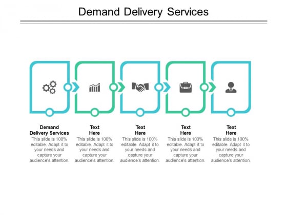Demand Delivery Services Ppt PowerPoint Presentation Summary Information Cpb Pdf Demand Delivery Services Ppt PowerPoint Presentation Summary Information Cpb Pdf