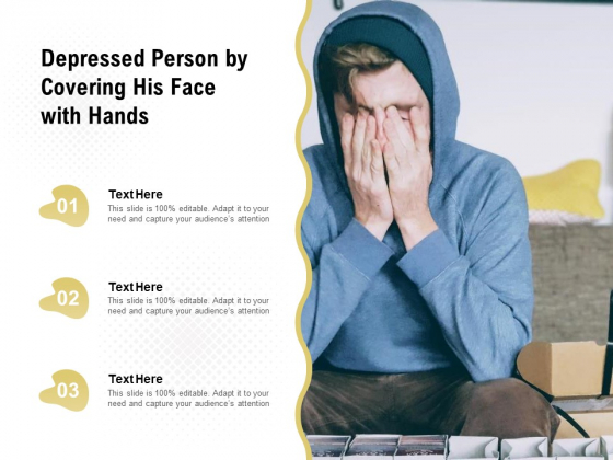 Depressed Person By Covering His Face With Hands Ppt PowerPoint Presentation File Graphics Tutorials PDF Depressed Person By Covering His Face With Hands Ppt PowerPoint Presentation File Graphics Tutorials PDF