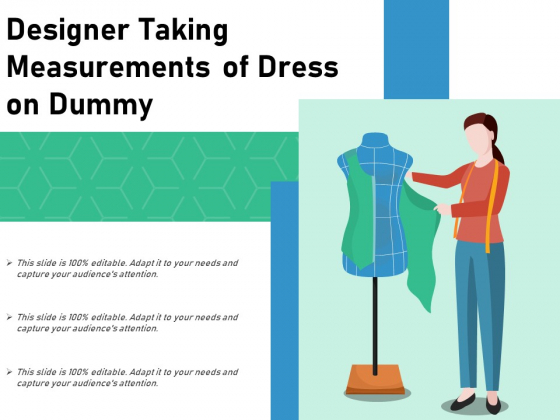 Designer Taking Measurements Of Dress On Dummy Ppt PowerPoint Presentation Slides Designs Download PDF