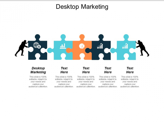 Desktop Marketing Ppt PowerPoint Presentation Layouts Infographics Cpb
