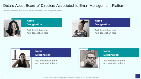 Details About Board Of Directors Associated To Email Management Platform Elements PDF Details About Board Of Directors Associated To Email Management Platform Elements PDF