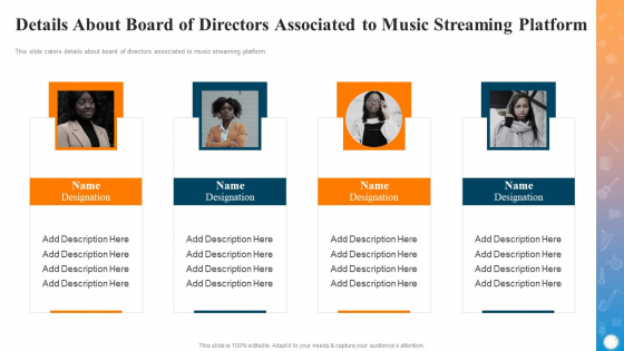 Details About Board Of Directors Associated To Music Streaming Platform Themes PDF