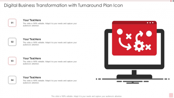 Digital Business Transformation With Turnaround Plan Icon Background PDF