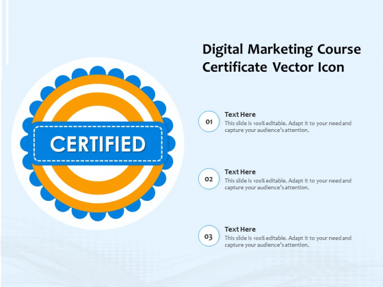 Digital Marketing Course Certificate Vector Icon Ppt PowerPoint Presentation File Topics PDF Digital Marketing Course Certificate Vector Icon Ppt PowerPoint Presentation File Topics PDF