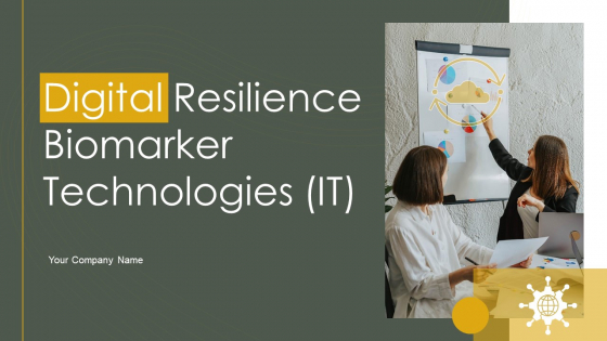 Digital Resilience Biomarker Technologies IT Ppt PowerPoint Presentation Complete Deck With Slides