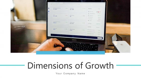 Dimensions Of Growth Strategic Planning Ppt PowerPoint Presentation Complete Deck With Slides Dimensions Of Growth Strategic Planning Ppt PowerPoint Presentation Complete Deck With Slides