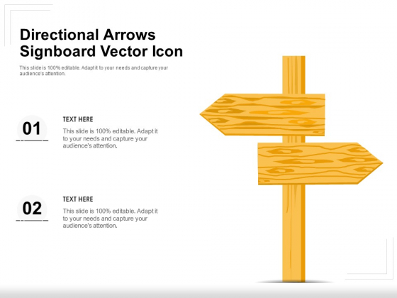 Directional Arrows Signboard Vector Icon Ppt PowerPoint Presentation Show Graphics Design PDF