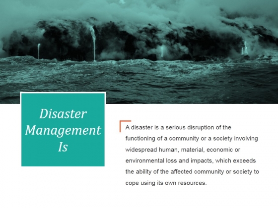 Disaster Management Is Ppt PowerPoint Presentation Background Image Disaster Management Is Ppt PowerPoint Presentation Background Image