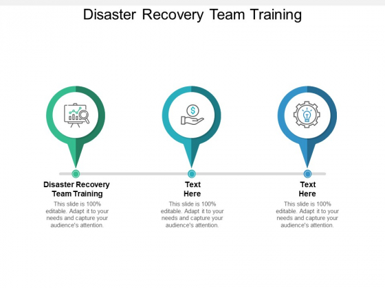 Disaster Recovery Team Training Ppt PowerPoint Presentation Outline Slideshow Cpb