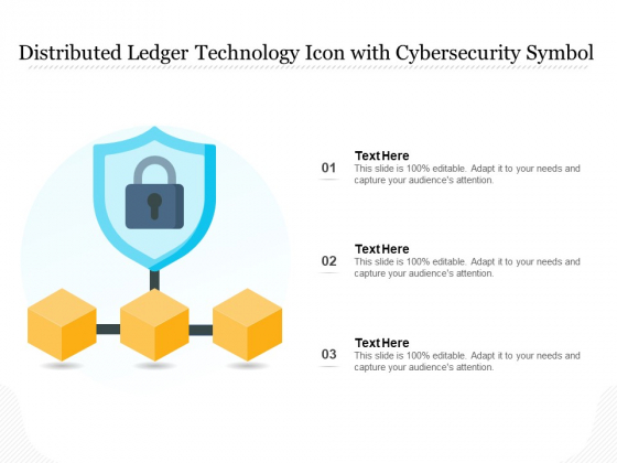 Distributed Ledger Technology Icon With Cybersecurity Symbol Ppt PowerPoint Presentation Gallery Deck PDF Distributed Ledger Technology Icon With Cybersecurity Symbol Ppt PowerPoint Presentation Gallery Deck PDF