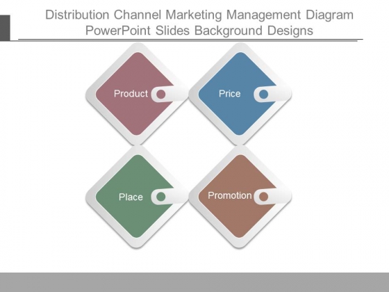 Distribution Channel Marketing Management Diagram Powerpoint Slides Background Designs