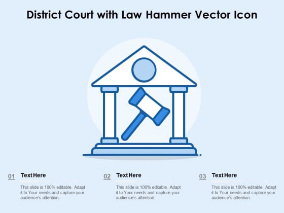 District Court With Law Hammer Vector Icon Ppt PowerPoint Presentation Layouts Slides PDF District Court With Law Hammer Vector Icon Ppt PowerPoint Presentation Layouts Slides PDF