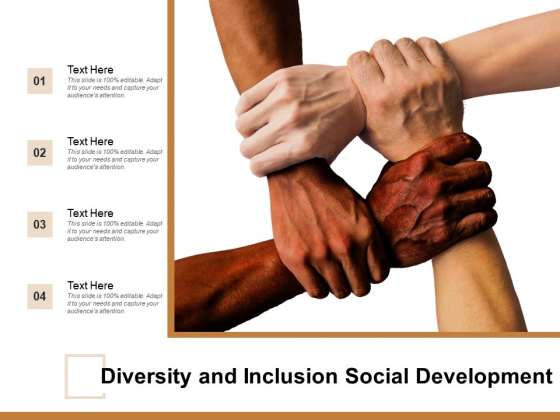 Diversity And Inclusion Social Development Ppt Powerpoint Presentation Visual Aids Ideas Diversity And Inclusion Social Development Ppt Powerpoint Presentation Visual Aids Ideas