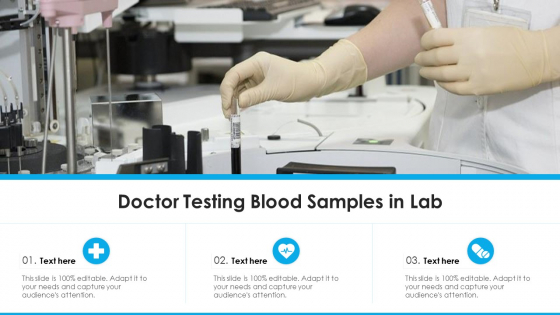 Doctor Testing Blood Samples In Lab Ppt PowerPoint Presentation Gallery Graphics Example PDF Doctor Testing Blood Samples In Lab Ppt PowerPoint Presentation Gallery Graphics Example PDF