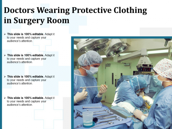 Doctors Wearing Protective Clothing In Surgery Room Ppt PowerPoint Presentation Inspiration Summary PDF Doctors Wearing Protective Clothing In Surgery Room Ppt PowerPoint Presentation Inspiration Summary PDF