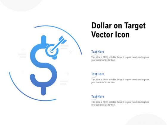 Dollar On Target Vector Icon Ppt PowerPoint Presentation Infographics Infographic Template Dollar On Target Vector Icon Ppt PowerPoint Presentation Infographics Infographic Template