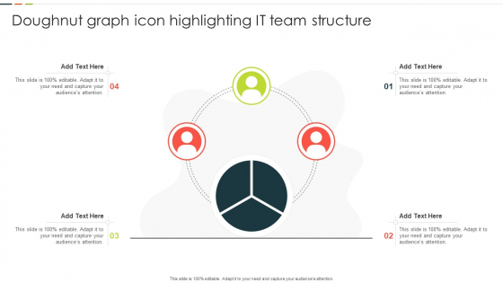 Doughnut Graph Icon Highlighting IT Team Structure Structure PDF