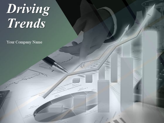 Driving Trends Ppt PowerPoint Presentation Complete Deck With Slides
