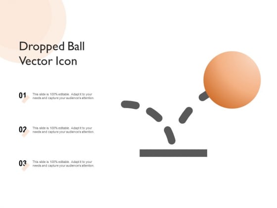 Dropped Ball Vector Icon Ppt PowerPoint Presentation File Background Designs PDF