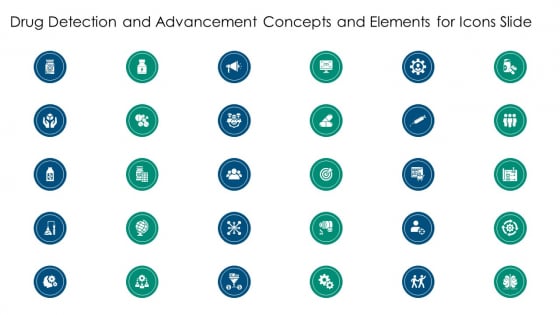 Drug Detection And Advancement Concepts And Components For Icons Slide Microsoft PDF Drug Detection And Advancement Concepts And Components For Icons Slide Microsoft PDF
