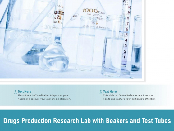 Drugs Production Research Lab With Beakers And Test Tubes Ppt PowerPoint Presentation Ideas Graphics Pictures PDF Drugs Production Research Lab With Beakers And Test Tubes Ppt PowerPoint Presentation Ideas Graphics Pictures PDF