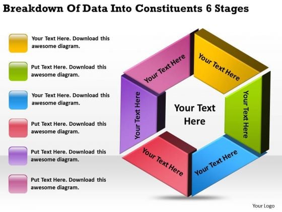 Data Into Constituents 6 Stages How Prepare Business Plan PowerPoint Templates
