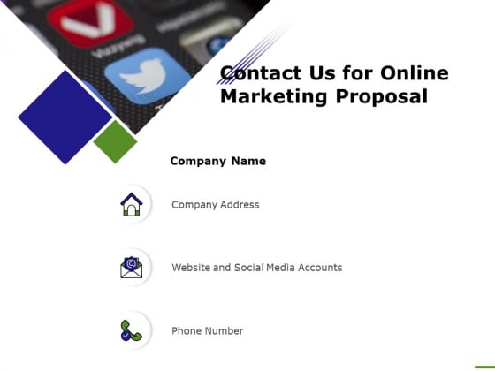 E Marketing Contact Us For Online Marketing Proposal Ppt Infographics Design Inspiration PDF E Marketing Contact Us For Online Marketing Proposal Ppt Infographics Design Inspiration PDF