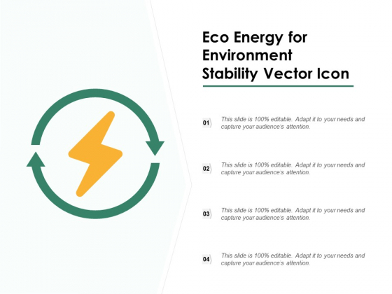 Eco Energy For Environment Stability Vector Icon Ppt PowerPoint Presentation File Gallery Eco Energy For Environment Stability Vector Icon Ppt PowerPoint Presentation File Gallery
