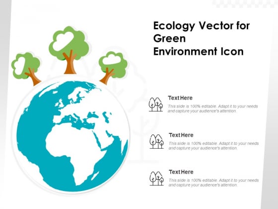 Ecology Vector For Green Environment Icon Ppt PowerPoint Presentation File Show PDF